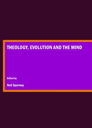 Cover image: Theology, Evolution and the Mind 1st edition 9781443813693