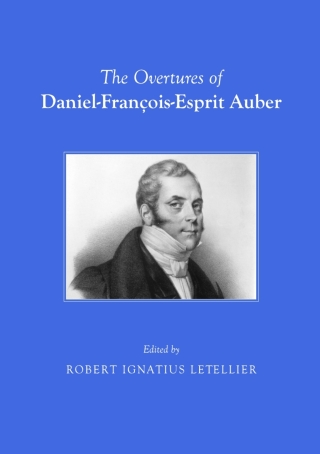 Cover image: The Overtures of Daniel-François-Esprit Auber 1st edition 9781443827027