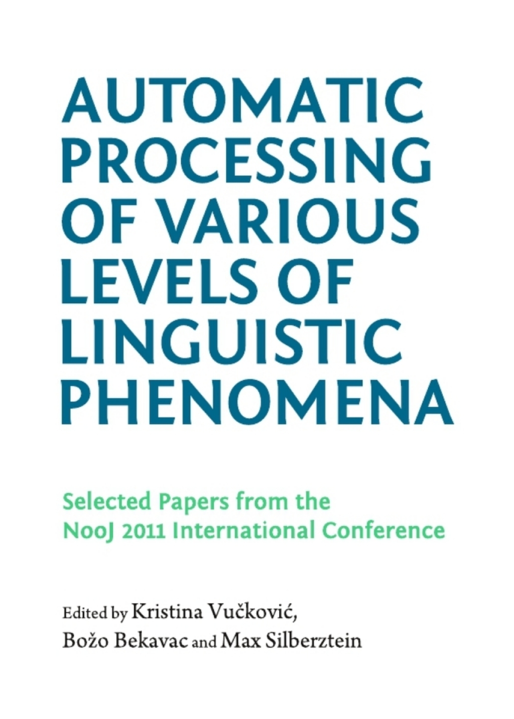 ISBN 9781443837118 product image for Automatic Processing of Various Levels of Linguistic Phenomena - 1st Edition (eB | upcitemdb.com