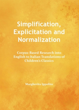 Imagen de portada: Simplification, Explicitation and Normalization 1st edition 9781443845687