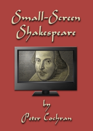 Imagen de portada: Small-Screen Shakespeare 1st edition 9781443846547