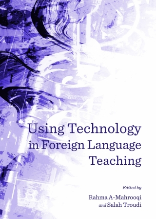 Cover image: Using Technology in Foreign Language Teaching 1st edition 9781443865227