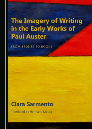 Cover image: The Imagery of Writing in the Early Works of Paul Auster 1st edition 9781443899819