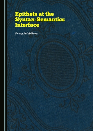 Imagen de portada: Epithets at the Syntax-Semantics Interface 1st edition 9781443876193