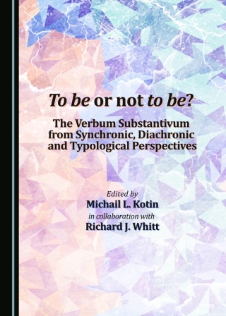 Imagen de portada: To be or not to be? The Verbum Substantivum from Synchronic, Diachronic and Typological Perspectives 1st edition 9781443880701