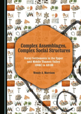Imagen de portada: Complex Assemblages, Complex Social Structures 1st edition 9781443880718