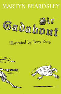 Cover image: Sir Gadabout 9781444009316