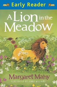 Cover image: A Lion In The Meadow 9781444012507