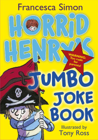 Cover image: Horrid Henry's Jumbo Joke Book (3-in-1) 9781444015706