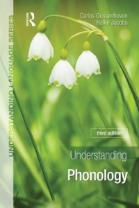 Cover image: Understanding Phonology 3rd edition 9781444112047