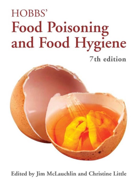 Hobbs' Food Poisoning and Food Hygiene, 7th Edition - FULL INSTANT DOWNLOAD | PDF DOCX EPUB