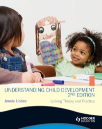Cover image: Understanding Child Development 2nd Edition: Linking Theory and Practice