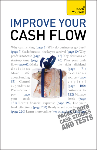 Cover image: Improve Your Cash Flow: Teach Yourself 2nd edition 9781444108637