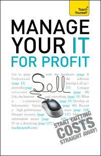 Cover image: Manage Your IT For Profit: Teach Yourself 9781444107548