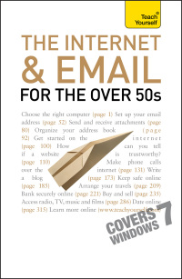 Cover image: The Internet and Email For The Over 50s: Teach Yourself Ebook Epub 9781444129731