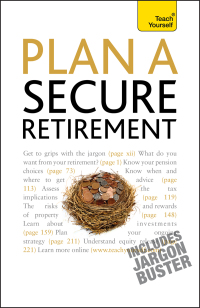 Cover image: Plan A Secure Retirement: Teach Yourself 9781444102246