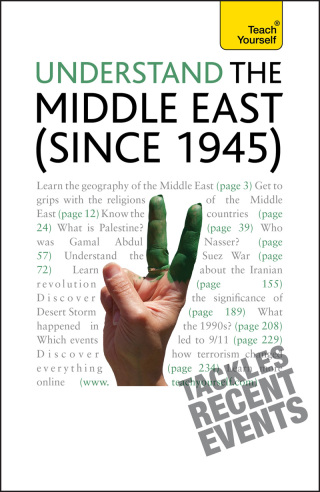 Cover image: Understand the Middle East (since 1945): Teach Yourself 9781444105216