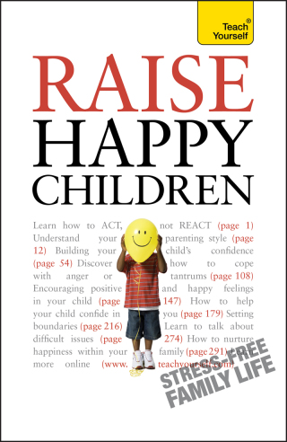 Cover image: Raise Happy Children: Teach Yourself 9781444103830