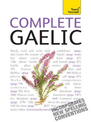 Cover image: Complete Gaelic Beginner to Intermediate Book and Audio Course 9781444132267