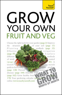 Cover image: Grow Your Own Fruit and Veg 9781444134261