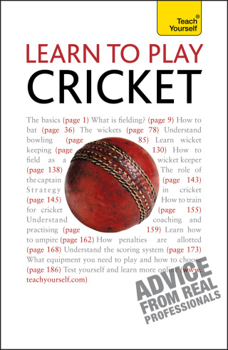 Cover image: Learn to Play Cricket: Teach Yourself 9781444134292