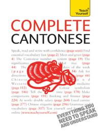 Cover image: Complete Cantonese (Learn Cantonese with Teach Yourself) 9781444134421