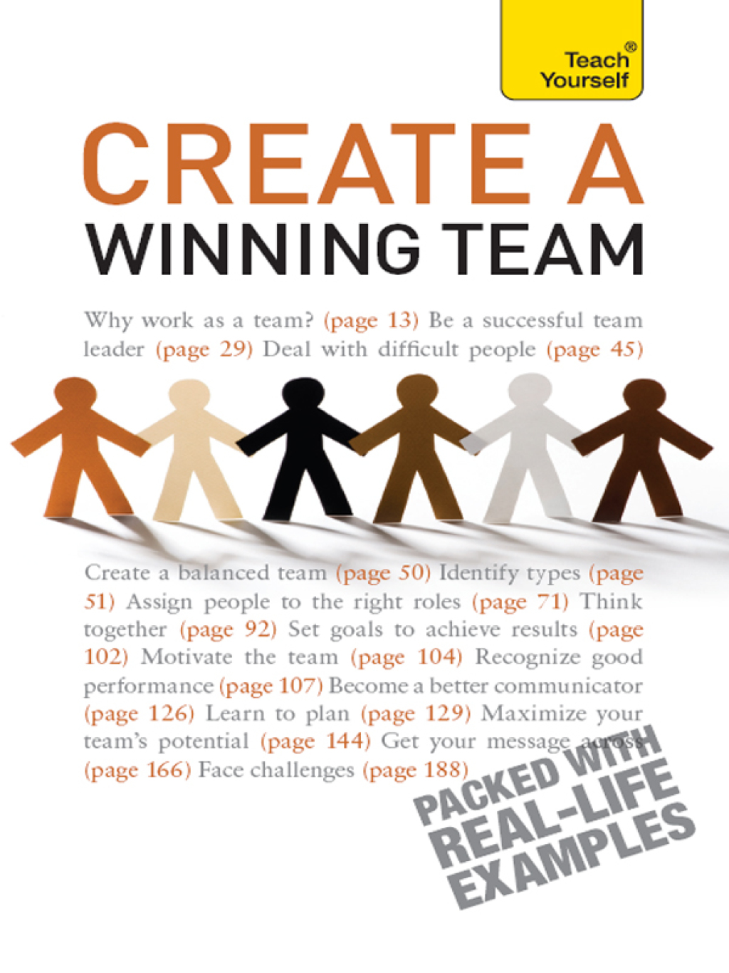 Create a Winning Team A practical guide to successful team leadership