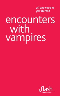 Cover image: Encounters with Vampires: Flash 9781444141306