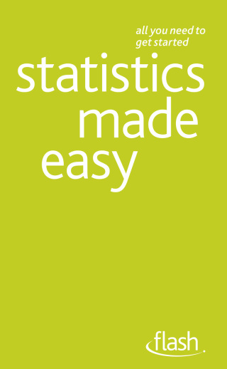 Cover image: Statistics Made Easy: Flash 9781444123524