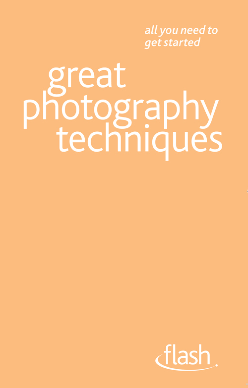 Great Photography Techniques: Flash