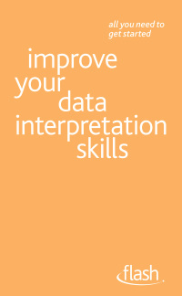 Cover image: Improve Your Data Interpretation Skills: Flash 9781444123555