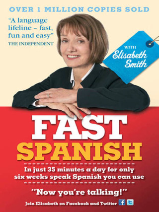 Cover image: Fast Spanish with Elisabeth Smith (Coursebook) 9781444145144