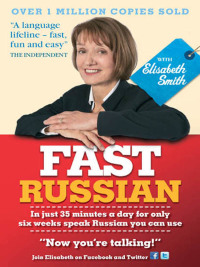 Cover image: Fast Russian with Elisabeth Smith (Coursebook) 9781444145182