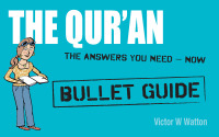 Cover image: Qur'an: Bullet Guides                                                 Everything You Need to Get Started 9781444154658