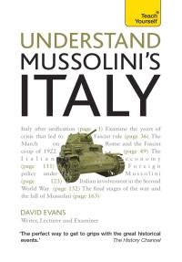 Cover image: Understand Mussolini's Italy: Teach Yourself 9781444157529