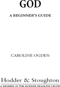 Cover image: God: A Beginner's Guide Ebook Epub 9781444157994
