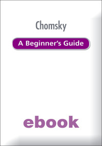 Cover image: Chomsky A Beginner's Guide 9781444158489