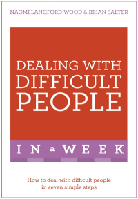 Cover image: Dealing With Difficult People In A Week 9781473607781