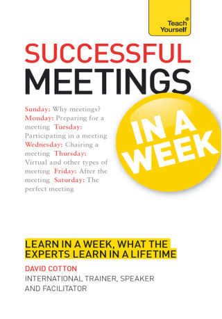 Cover image: Successful Meetings in a Week: Teach Yourself 9781444159196