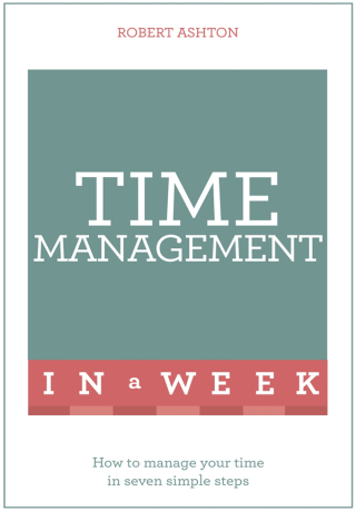 Cover image: Time Management In A Week 9781444159516