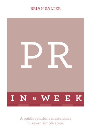 Cover image: PR In A Week 9781473610293