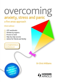 Omslagafbeelding: Overcoming Anxiety, Stress and Panic: A Five Areas Approach 3rd edition 9781444163148