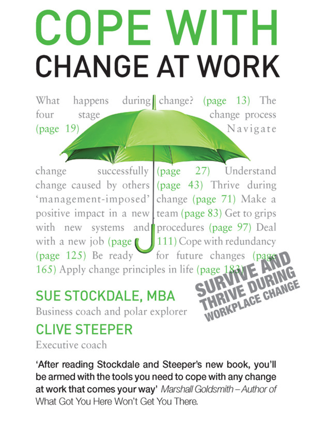 Cope with Change at Work A practical, positive companion for dealing with organisational change