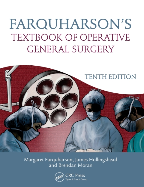 Farquharson's Textbook of Operative General Surgery, 10th Edition - FULL INSTANT DOWNLOAD | PDF DOCX EPUB
