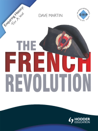 Cover image: Enquiring History: The French Revolution 9781444179279
