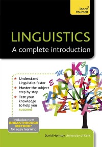 Cover image: Linguistics: A Complete Introduction: Teach Yourself 9781444180329