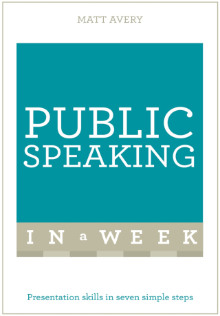 Cover image: Public Speaking In A Week 9781473610309