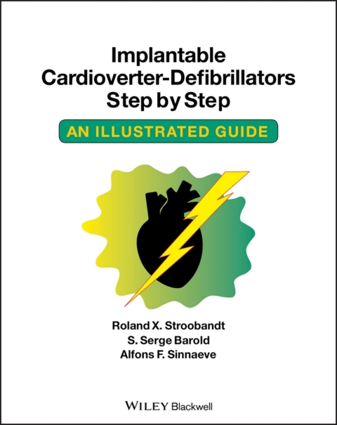 Implantable Cardioverter - Defibrillators Step by Step: An Illustrated Guide, 1st Edition - FULL INSTANT DOWNLOAD | PDF DOCX EPUB