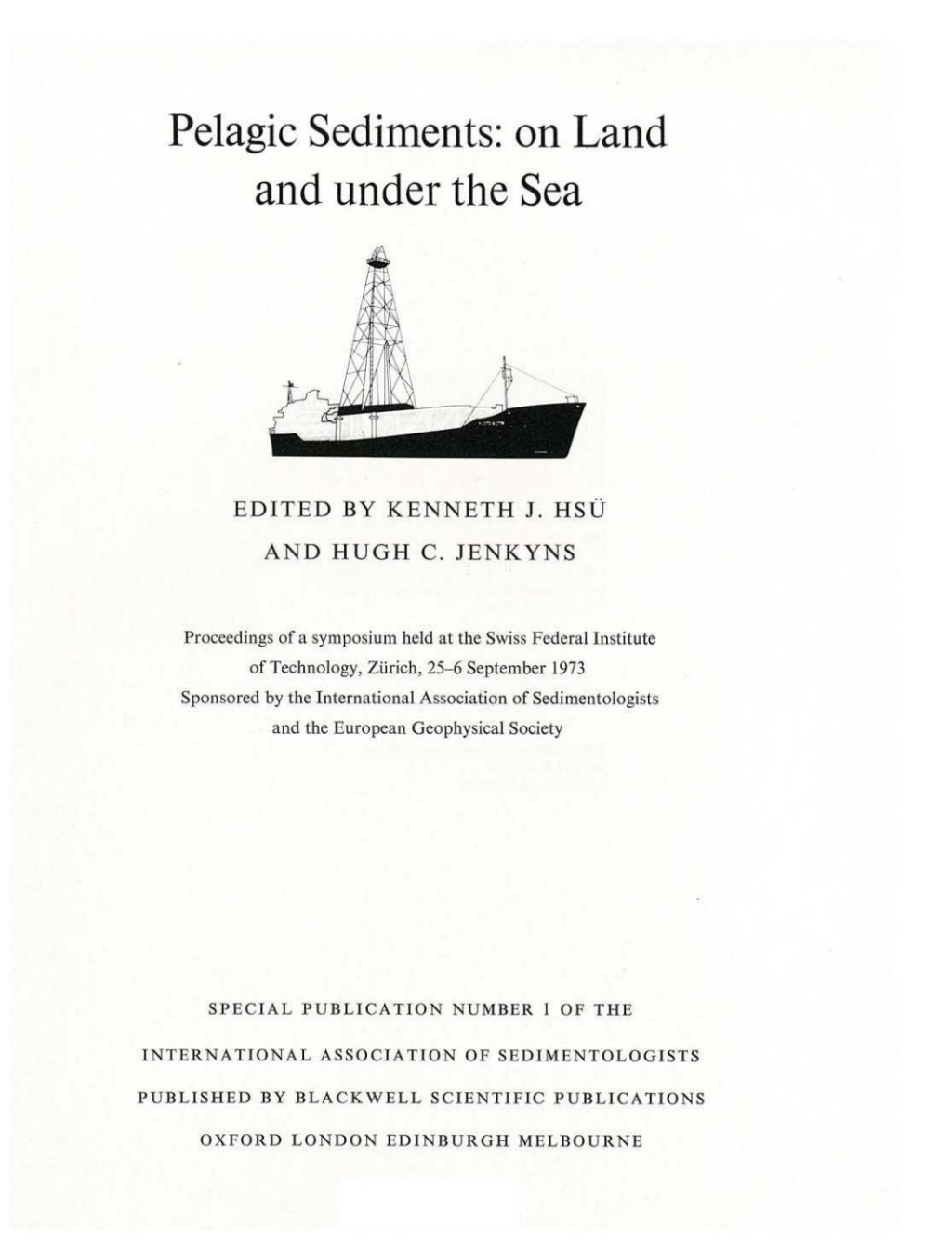 Pelagic Sediments On Land and Under the Sea 1st Edition