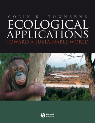 Cover image: Ecological Applications: Toward a Sustainable World 1st edition 9781405136983